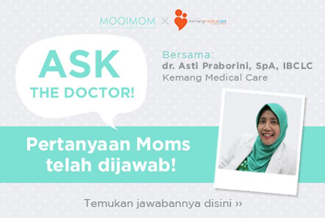Ask Doctor - Jawaban dr. Asti Seputar Topik Menyusui (Kemang Medical Care Hospital)